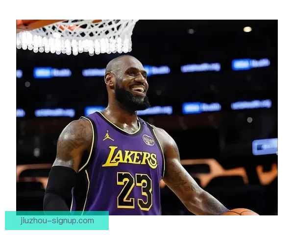 全新詹姆斯惊艳亮相无球终结能力全面升级